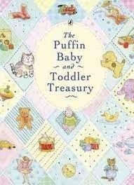 The Puffin Baby And Toddler Treasury